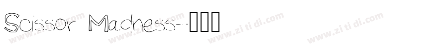 Scissor Madness字体转换
